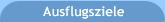 Ausflugsziele